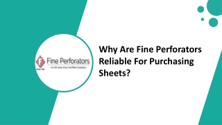 Why Are Fine Perforators Reliable For Purchasing Sheets?