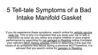 5 Tell-tale Symptoms of a Bad Intake Manifold Gasket
