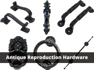 Quality Antique Reproduction Hardware At Your Fingertips – Visit Our Online Store Today!