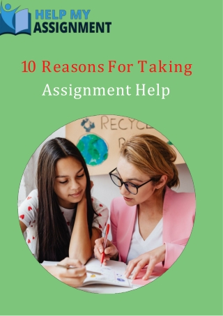 10 Reasons For Taking Assignment Help