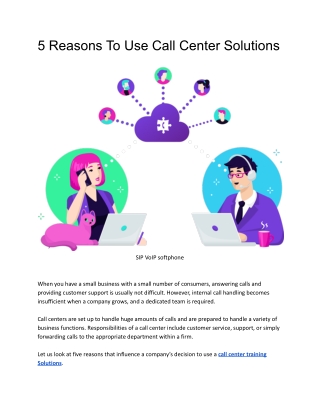 What are the reasons a company thinks about implementing a call center for their business