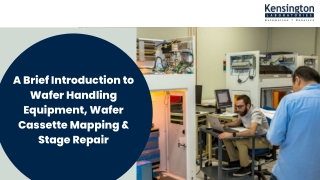 Brief Intro to Wafer Handling Equipment