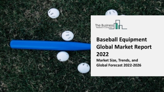 Baseball Equipment Market 2022-2031: Outlook, Growth, And Demand