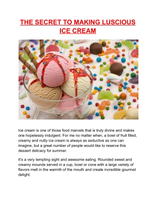 How To Make Perfect Yummy Ice Cream & It's Main Ingredients.