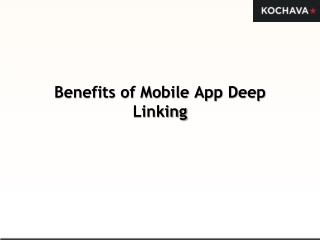 Benefits of Mobile App Deep Linking