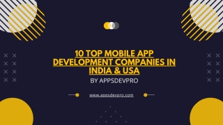 10 Top Mobile App Development Companies in India & USA