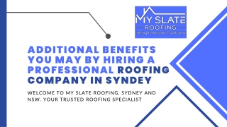 Additional benefits you may by hiring a professional roofing company in Sydney