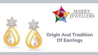 Origin And Tradition Of Earrings