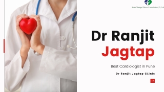 Dr Ranjit Jagtap - Don't Let Your Heart Health Take a Chance!"