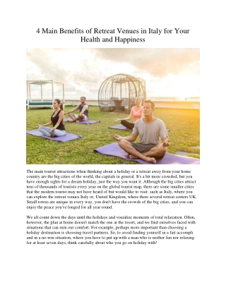 4 Main Benefits of Retreat Venues in Italy for Your Health and Happiness