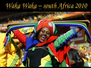 2010 Waka Waka-South africa