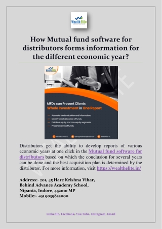 How Mutual fund software for distributors forms information for the different economic year