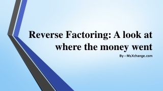 Reverse Factoring