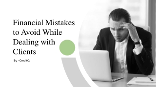 Financial Mistakes to Avoid While Dealing with Clients​