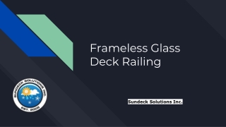 Frameless Glass Deck Railing