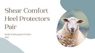 Medical Sheepskin | Shear Comfort Heel Protectors | Heel Poseys or Heel Posiesn.