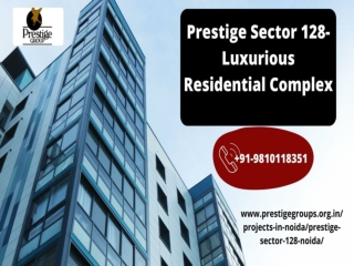 Prestige Sector 128-Upcoming Luxury Apartments