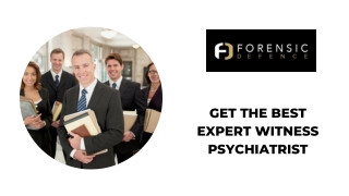 Get the best Expert Witness Psychiatrist