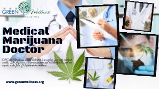 Get the Best Medical Marijuana Doctor in Green Wellness