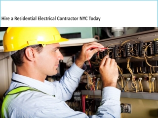 Hire a Residential Electrical Contractor NYC Today