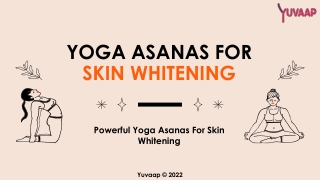 Powerful Yoga Asanas For Skin Whitening