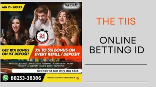 Online Betting Id | The TIIS | 88253-38386