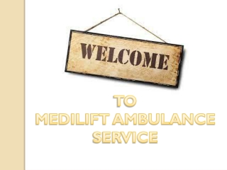 Experienced Medical Team Ambulance Service in Dhanbad and Hatia by Medilift
