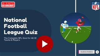 NFL Quiz: The Complete NFL Quiz for All 32 Teams & Players