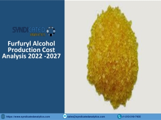 Furfuryl Alcohol Production Cost Analysis PDF 2022-2027 Syndicated Analytics