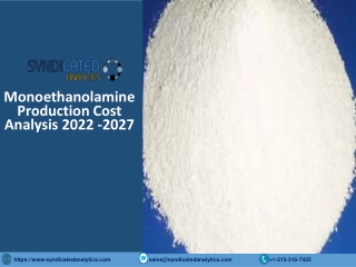 Monoethanolamine Production Cost Analysis PDF 2022-2027 Syndicated Analytics