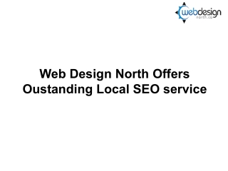 Web Design North Offers Oustanding Local SEO service