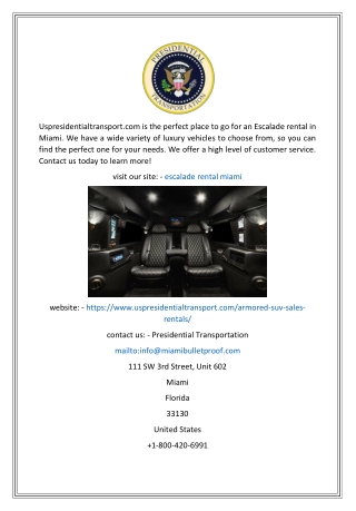 Escalade Rental Miami  Uspresidentialtransport.com