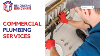 Commercial Plumbing Services| New Orleans Handyman LLC