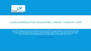 Loan Aggregator Singapore | Smart-towkay.com