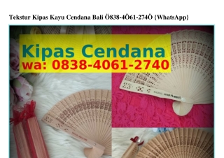 Tekstur Kipas Kayu Cendana Bali O838_ㄐOϬI_ᒿᜪㄐO{WhatsApp}