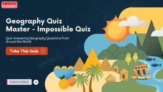 Geography Quiz Master - Impossible Quiz