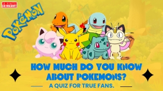 How Much Do You Know About Pokemon? A Quiz For True Fans