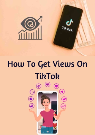 How To Get Views On TikTok