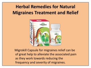 Reduces the Severity of Migraine with Migrokill Capsule