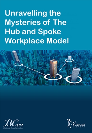 Unraveling the Mysteries of The Hub and Spoke Workplace Model