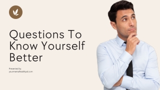 Questions To Know Yourself Better