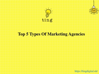 Top 5 Types Of Marketing Agencies