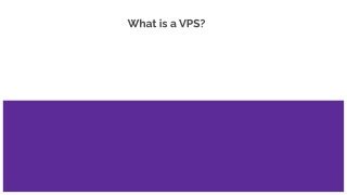 What is a VPS?