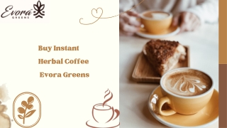 Buy Instant Herbal Coffee - Evora Greens