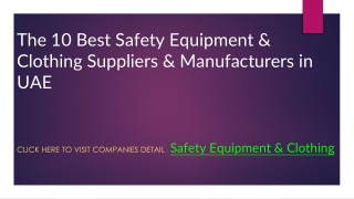 The 10 Best Safety Equipment & Clothing Suppliers & Manufacturers in UAE