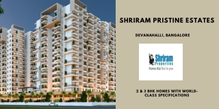 Shriram Pristine Estates Devanahalli Bangalore - E-Brochure