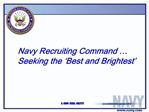 Navy Recruiting Command Seeking the Best and Brightest