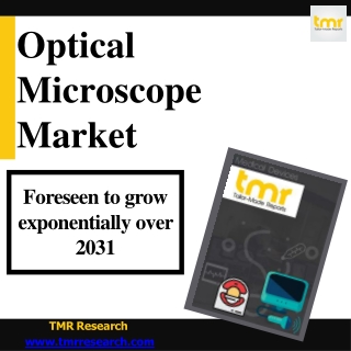 Optical Microscope MarketOptical Microscope Market Analysis Growth Trends 2031