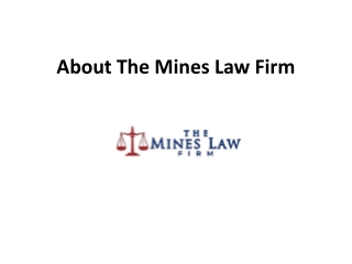 About The Mines Law Firm
