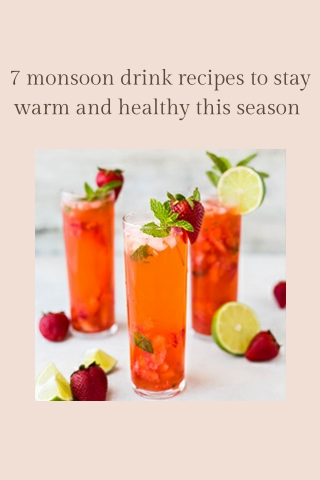 7 monsoon drink recipes to stay warm and healthy this season Mohit Bansal Chandigarh